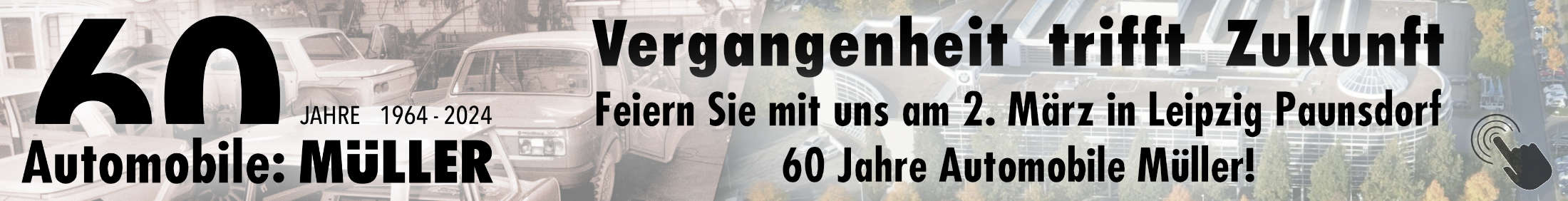60 Jahre Automobile Müller